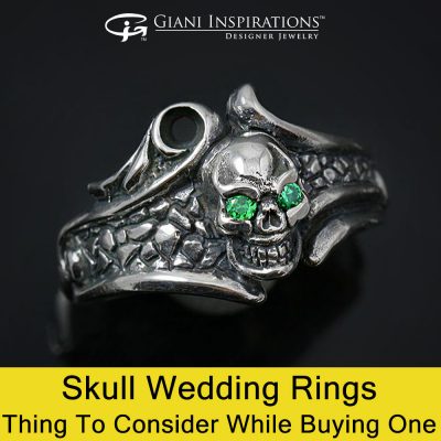 Skull Wedding Rings - Thing To Consider While Buying One
